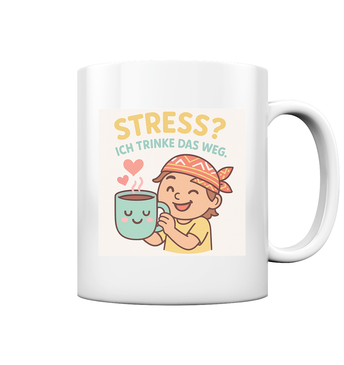 Tasse Stress, nein Danke  - Tasse glossy